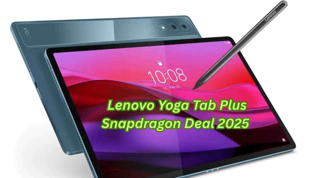 Lenovo Yoga Tab Plus Snapdragon Deal 2025