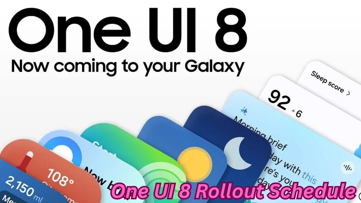 One UI 8 Rollout Schedule