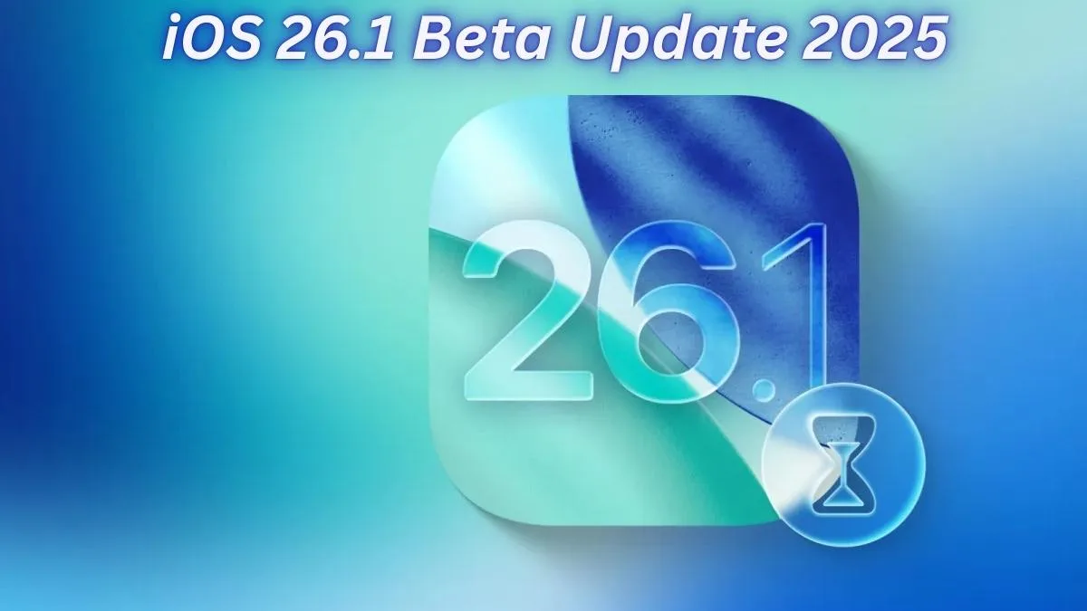 iOS 26.1 Beta Update 2025 