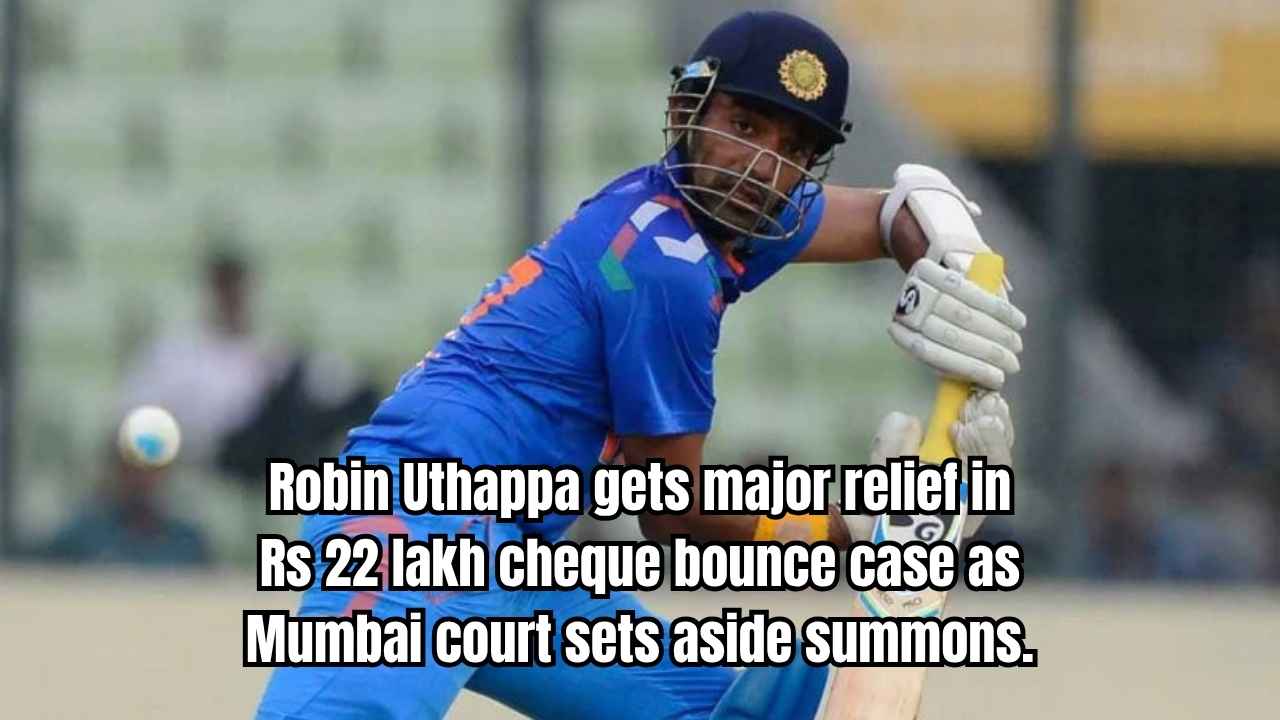 Robin Uthappa Cheque Bounce Case Mumbai Court Update