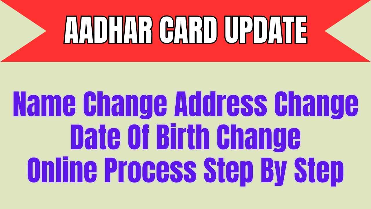 Aadhaar Card Online Update: One-Time Name Change & Digital Aadhaar App Goes Live!