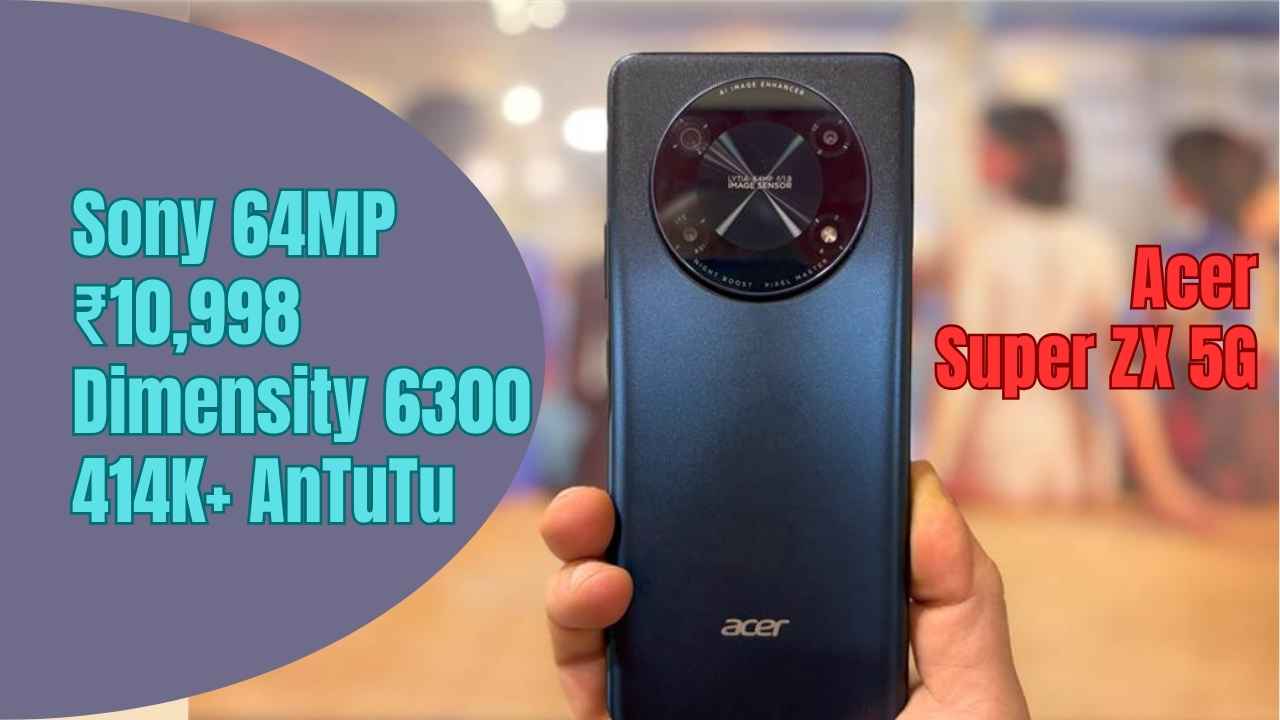 Acer Super ZX 5G Price Drop Shocks: ₹8,499 With 64MP Camera?