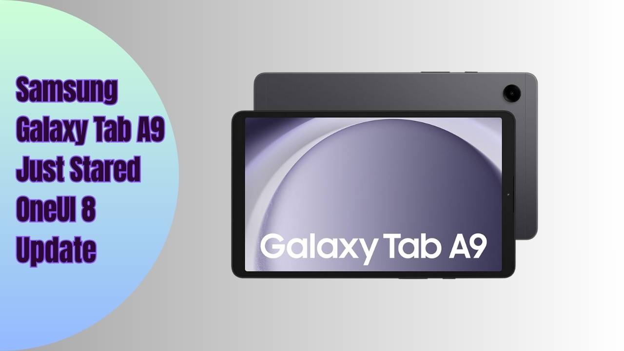 Samsung Galaxy Tab A9 One UI 8 Revolution: 5 Features Now Live