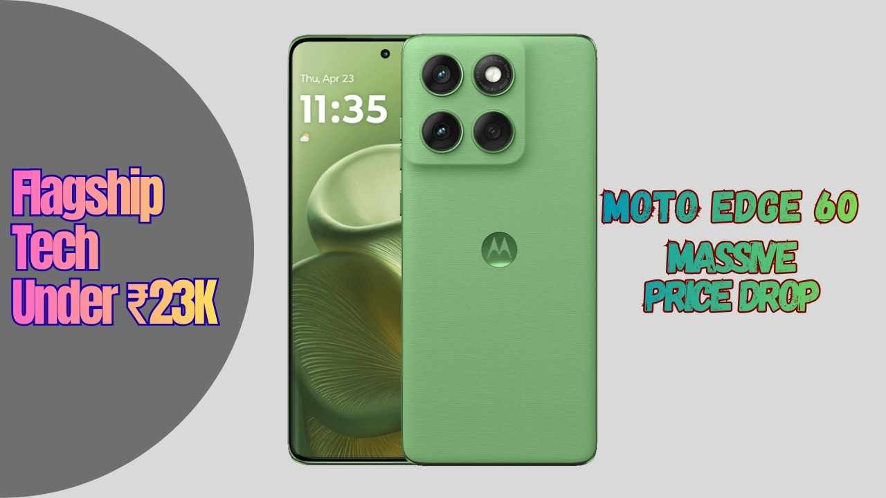  Moto Edge 60 Price Drop Shatters Records: Get Flagship Power Now 