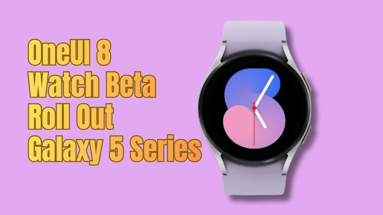 One UI 8 Watch beta update for Galaxy Watch 5 series adds smart health features