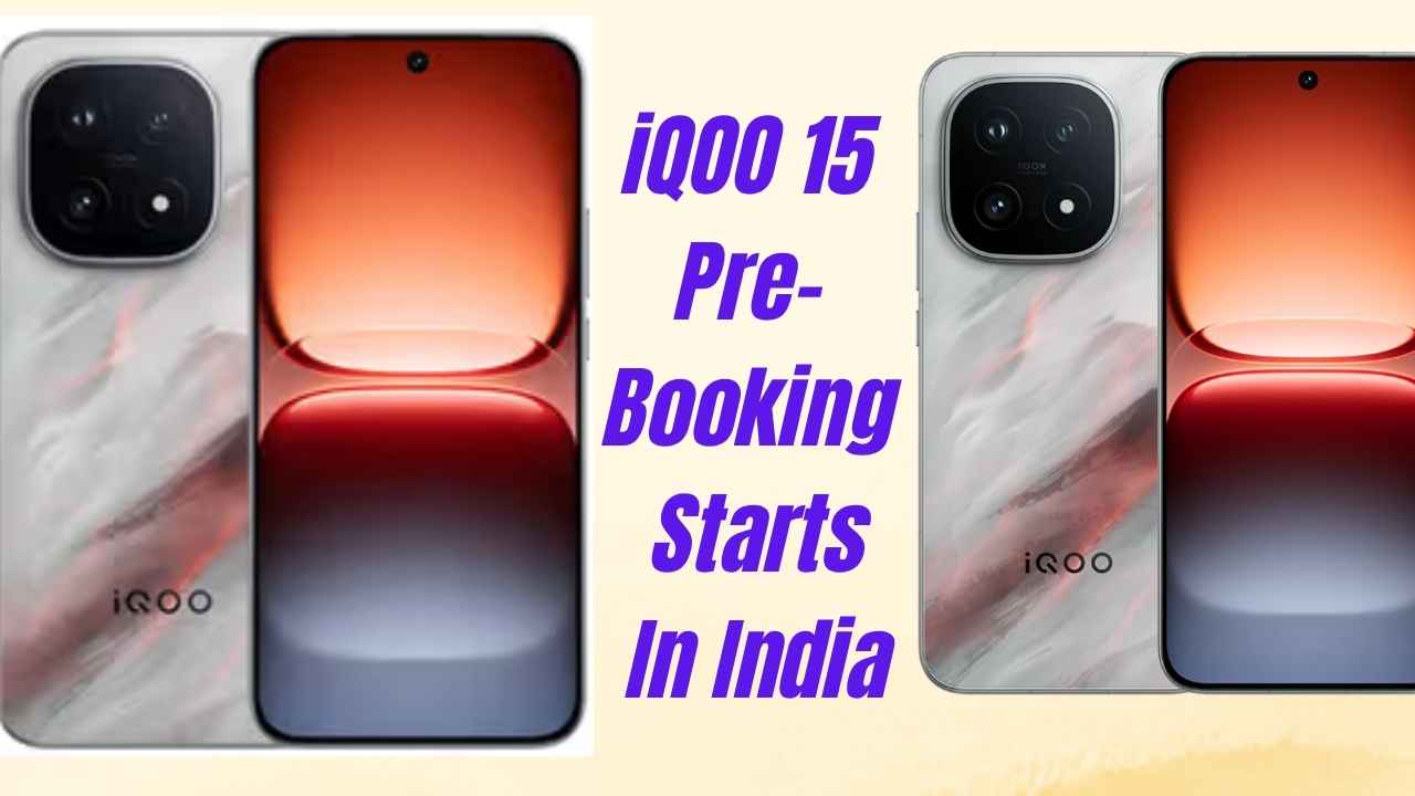 iQOO 15 Pre-Booking Starts In India