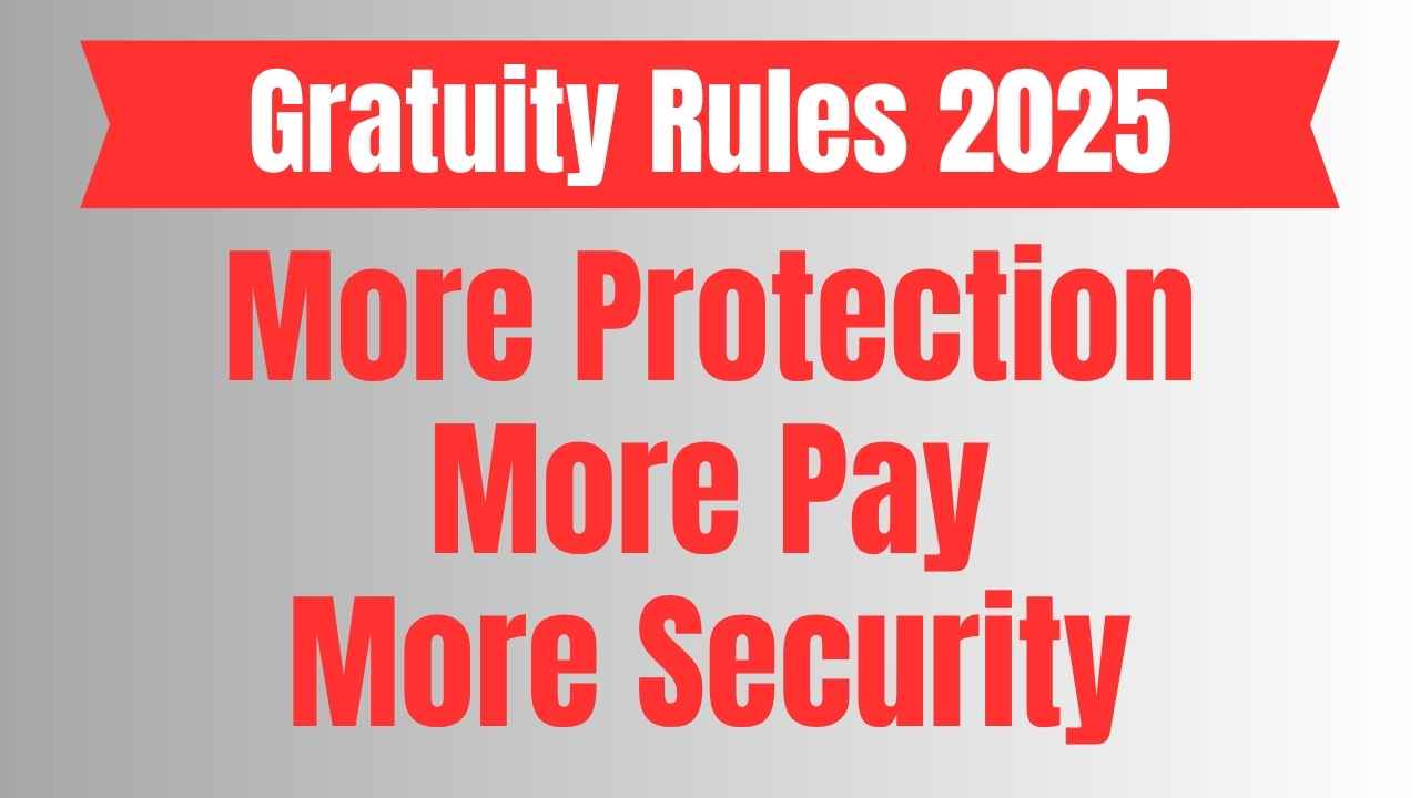 Big Changes in Gratuity Rules 2025—What Every Employee Must Know Now!
